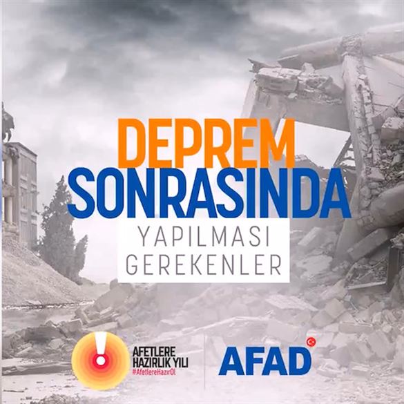 AFAD'dan 'deprem sonrası yapılması gerekenler' videosu