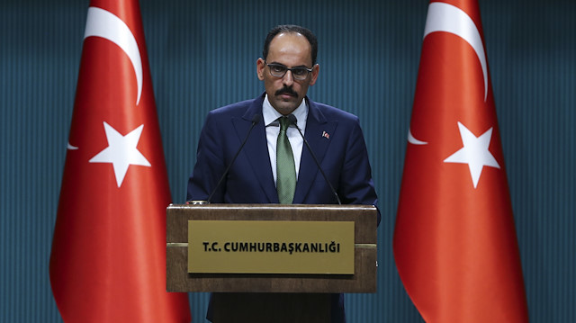 Cumhurbaşkanlığı Sözcüsü İbrahim Kalın: Barış Pınarı Harekatı hedeflerine ulaşana kadar hız kesmeden devam edecektir