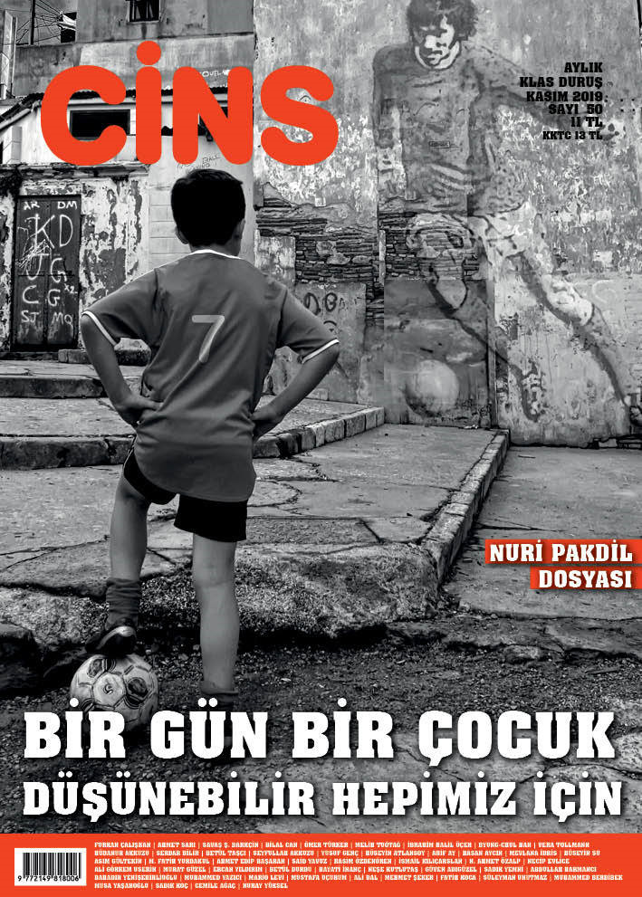 Cins kasım sayısından Nuri Pakdil’e selam: Bir gün bir çocuk…